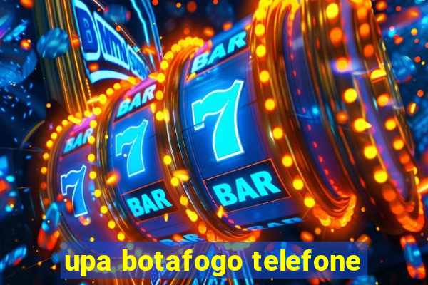 upa botafogo telefone